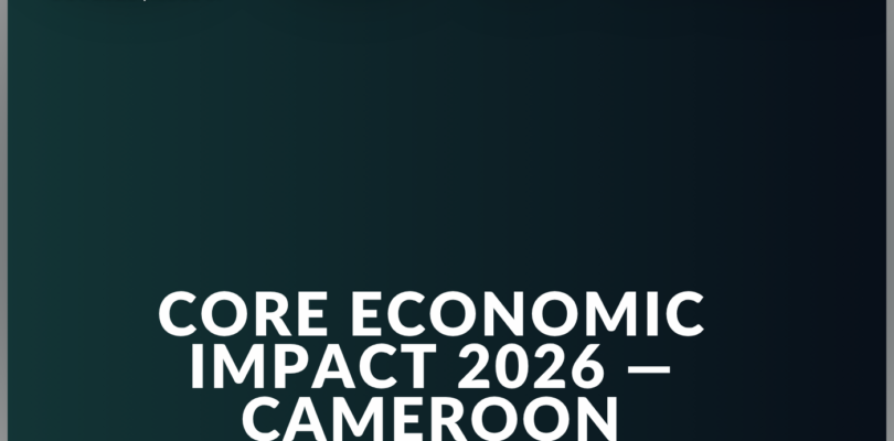 The Growth & Economic Impact of Construction and Real Estate to Cameroon’s Growth in 2026