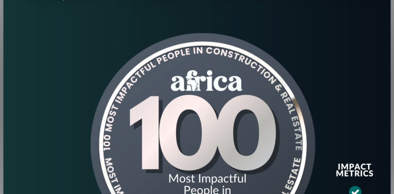 Introducing CORE 100 — Africa’s 100 Most Impactful People in Construction & Real Estate 2026