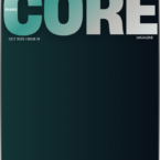 Introducing CORE Magazine: Documenting the People, Companies, Projects & Ideas Shaping the Built Environment